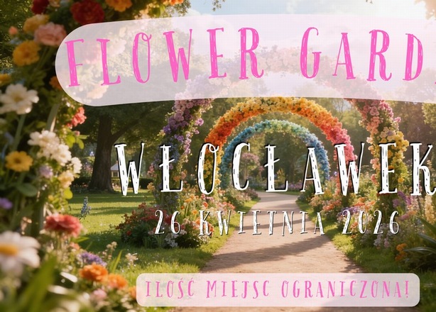 Bilety na  FLOWER GARDEN – magiczny ogród kwiatów we Włocławku