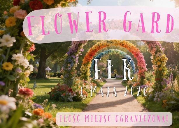 Bilety na  FLOWER GARDEN – magiczny ogród kwiatów w Ełku